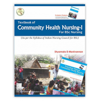 Textbook Of Community Health Nursing-I For BSc Nursing With Procedure Manual Community Health Nursing  For BSc Nursing;1st Edition 2018 By Shyamala D Manivannan