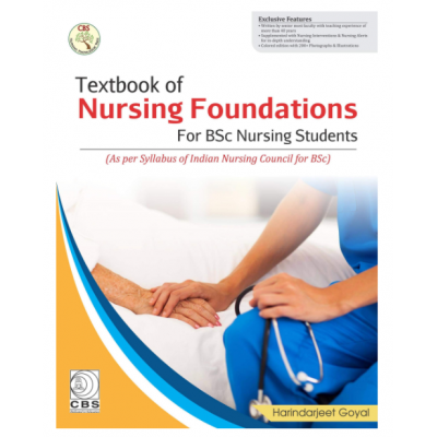 Textbook of Nursing Foundations For BSc Nursing Students;1st Edition 2020 By Harindarjeet Goyal