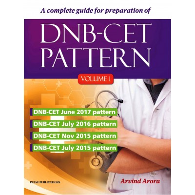 DNB CET Pattern (Volume1);2018 Edition By Arvind Arora
