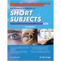 Self Assessment & Review of Short Subjects: Volume-2 (Ophtha,Ortho,ENT);8th Edition 2020 By Arvind Arora